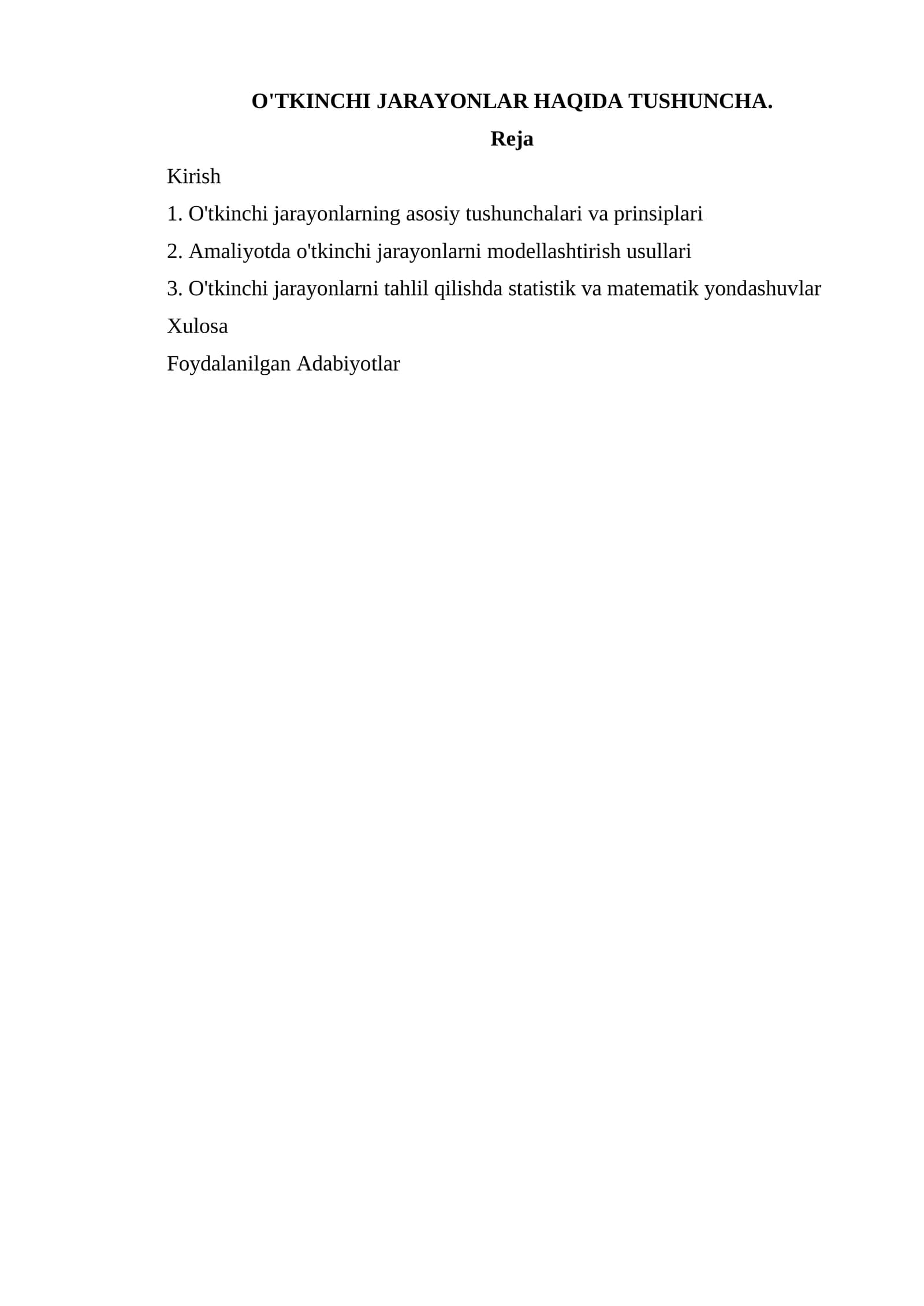 O'TKINCHI JARAYONLAR HAQIDA TUSHUNCHA