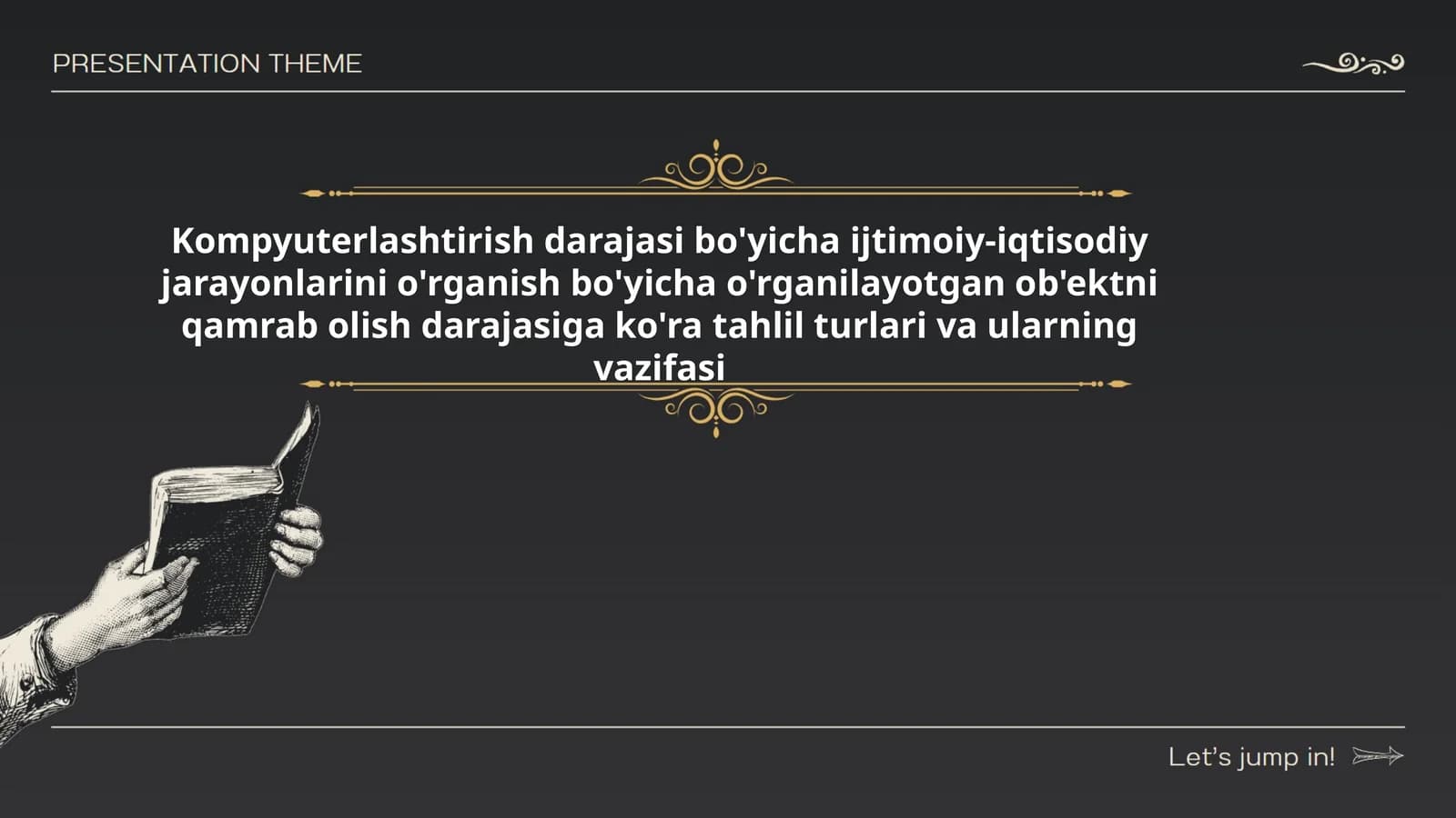 Kompyuterlashtirish darajasi bo'yicha ijtimoiy-iqtisodiy jarayonlarini o'rganish bo'yicha o'rganilayotgan ob'ektni qamrab olish darajasiga ko'ra tahlil turlari va ularning vazifasi