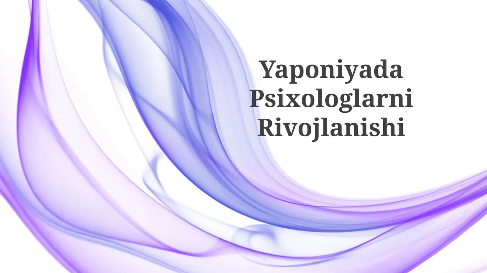 Yaponiyada Psixologlarni Rivojlanishi