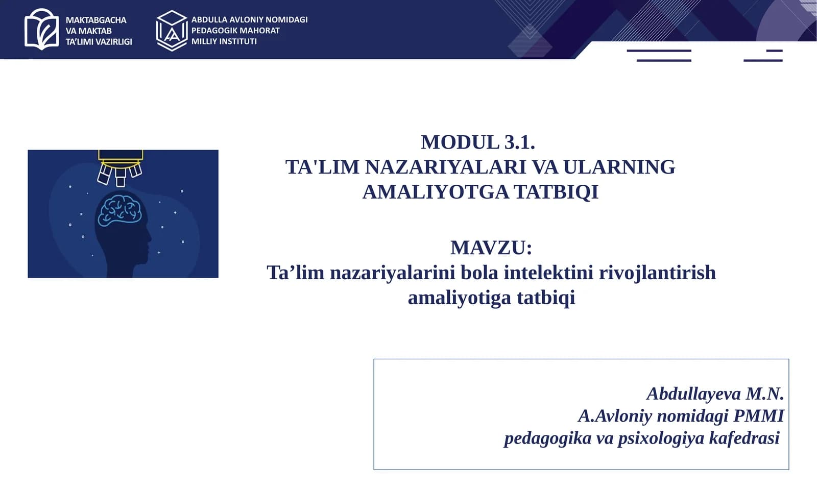 Ta’lim nazariyalarini bolaintelektini rivojlantirish amaliyotiga tatbiqi