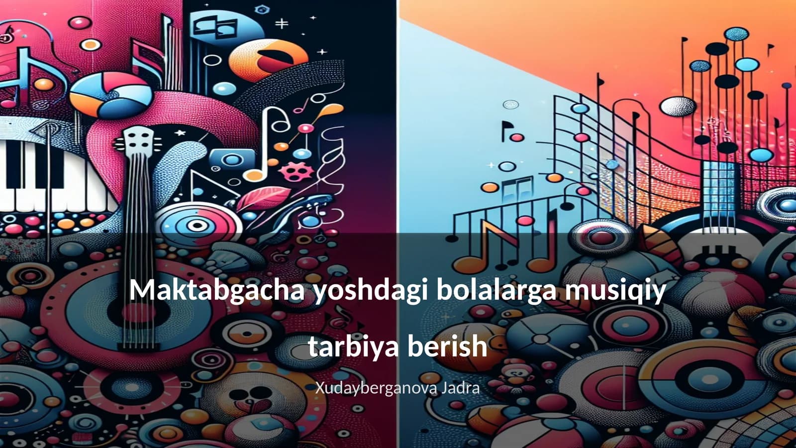 Maktabgacha yoshdagi bolalarga musiqiy tarbiya berish
