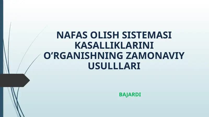 NAFAS OLISH SISTEMASI KASALLIKLARINI O’RGANISHNING ZAMONAVIY USULLLARI