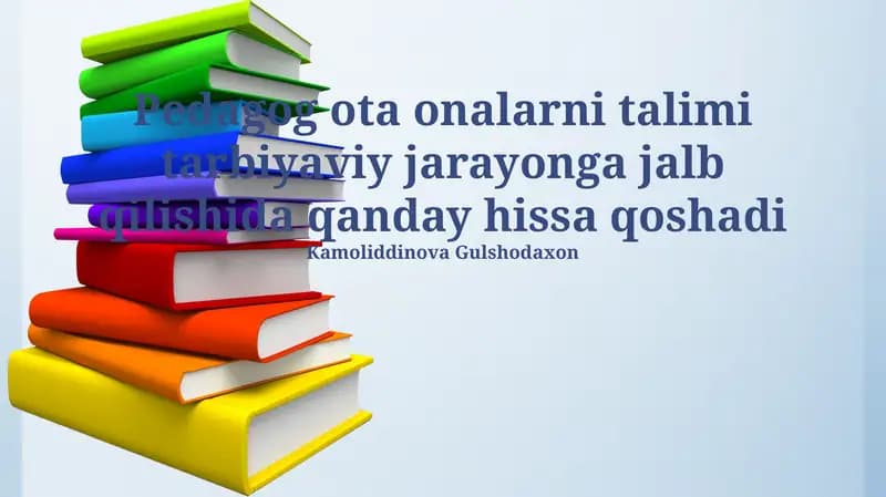 Ota-onalarni ta’lim jarayoniga jalb qilishning ahamiyati
