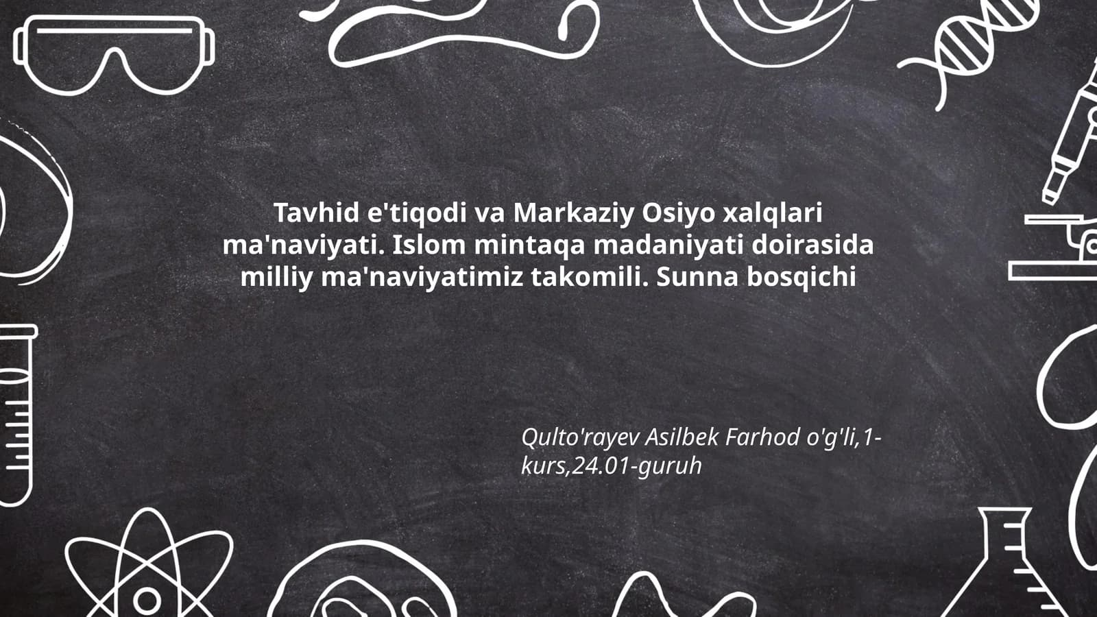 Tavhid e'tiqodi va Markaziy Osiyo xalqlari ma'naviyati. Islom mintaqa madaniyati doirasida milliy ma'naviyatimiz takomili. Sunna bosqichi