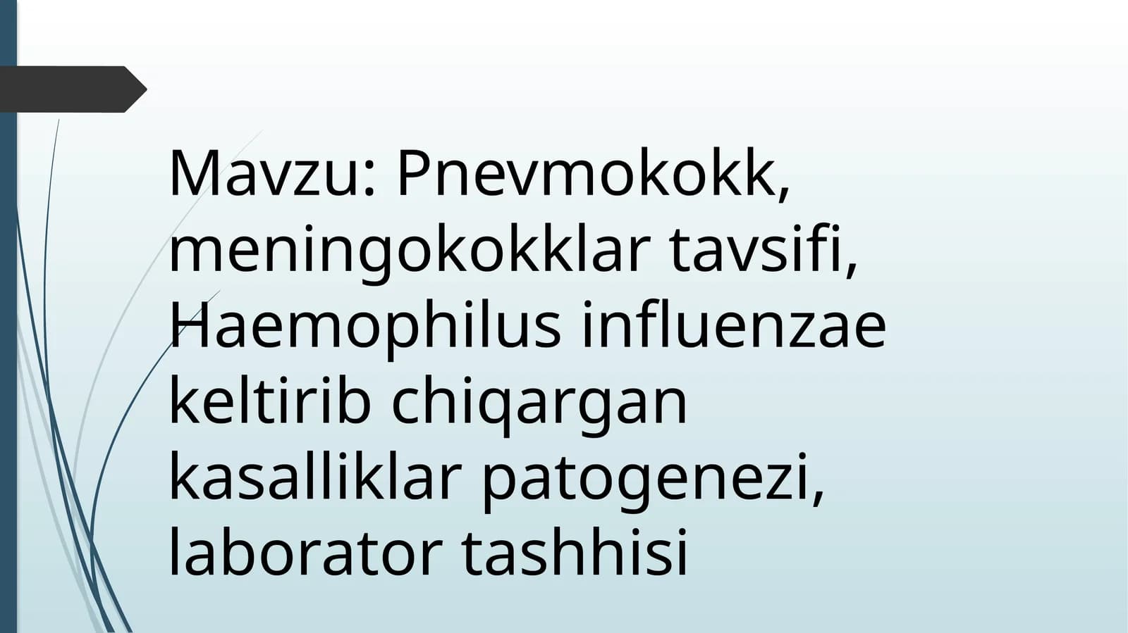 Pnevmokokk, meningokokklar tavsifi, Haemophilus influenzae keltirib chiqargan kasalliklar patogenezi, laborator tashhisi