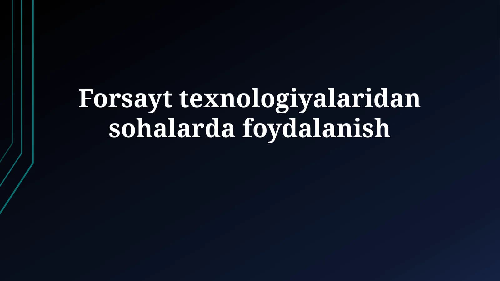 Forsayt texnologiyalari: Ta'rif va turlari