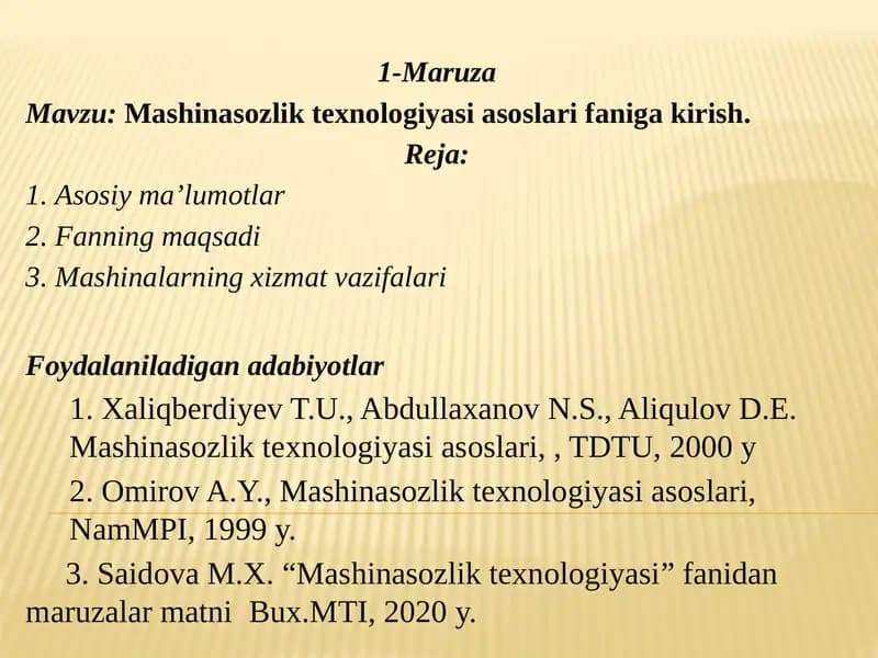 Mashinasozlik texnologiyasi asoslari faniga kirish