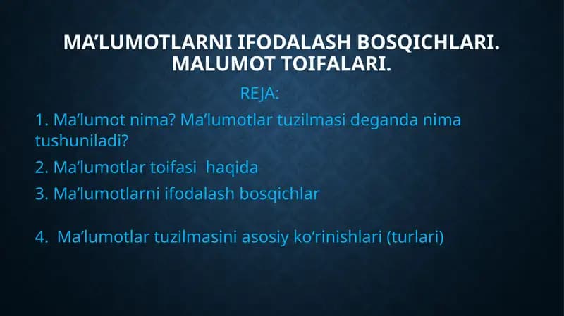 MA’LUMOTLARNI IFODALASH BOSQICHLARI