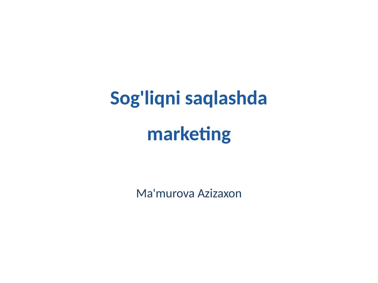 Sog'liqni saqlashda marketing