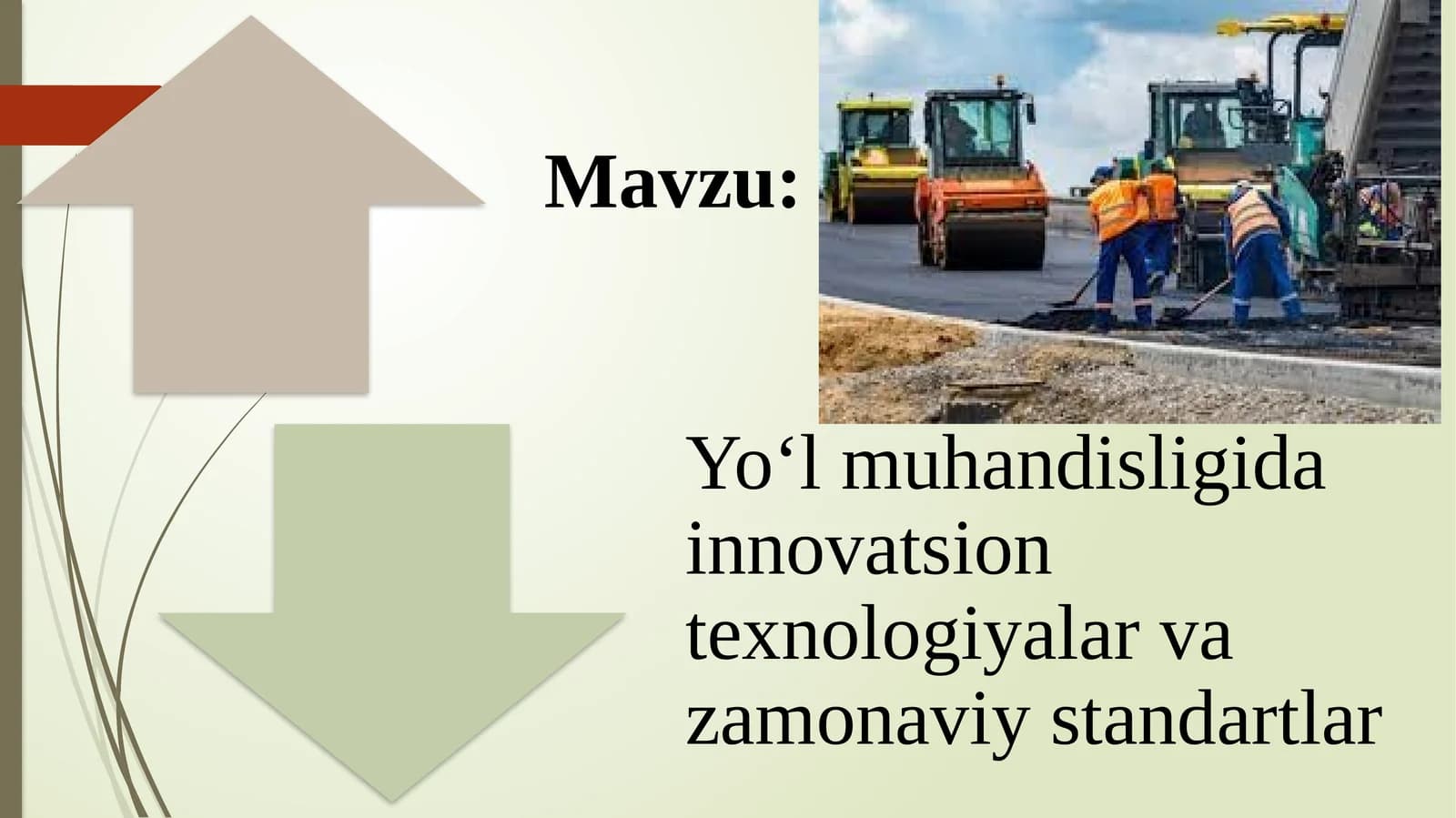 Yo‘l muhandisligida innovatsion texnologiyalar va zamonaviy standartlar
