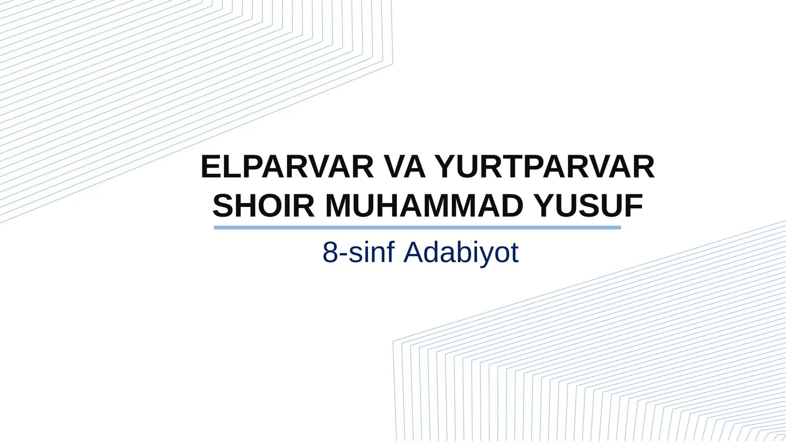 8-sinf Adabiyot Elparvar va yurtparvar shoir Muhammad Yusuf dars taqdimot