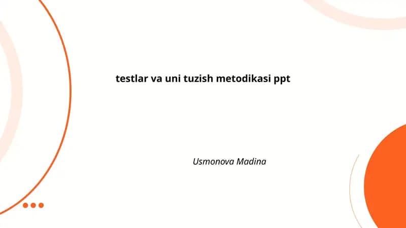 Testlar va uni tuzish metodikasi PPT