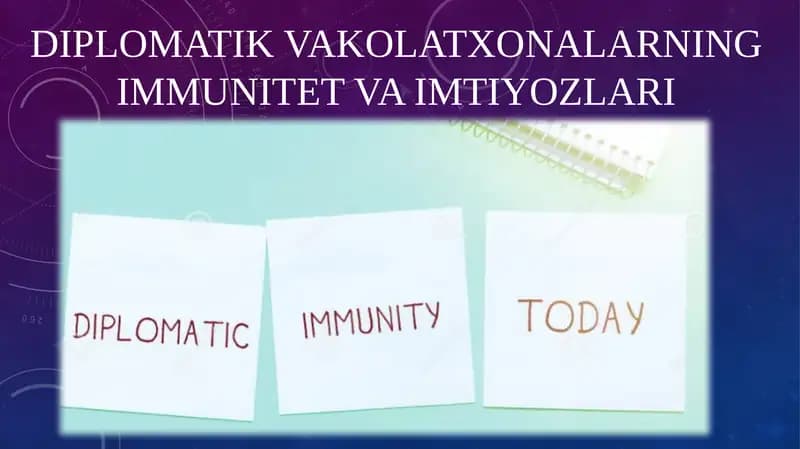 Diplomatik vakolatxonalarning immuniteti va imtiyozlari