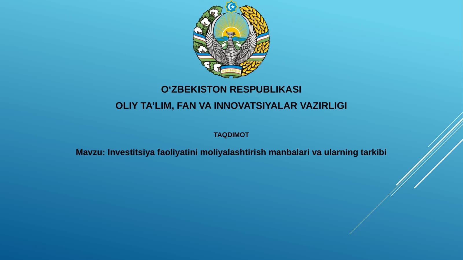 Investitsiyafaoliyatinimoliyalashtirishmanbalarivaularningtarkibi