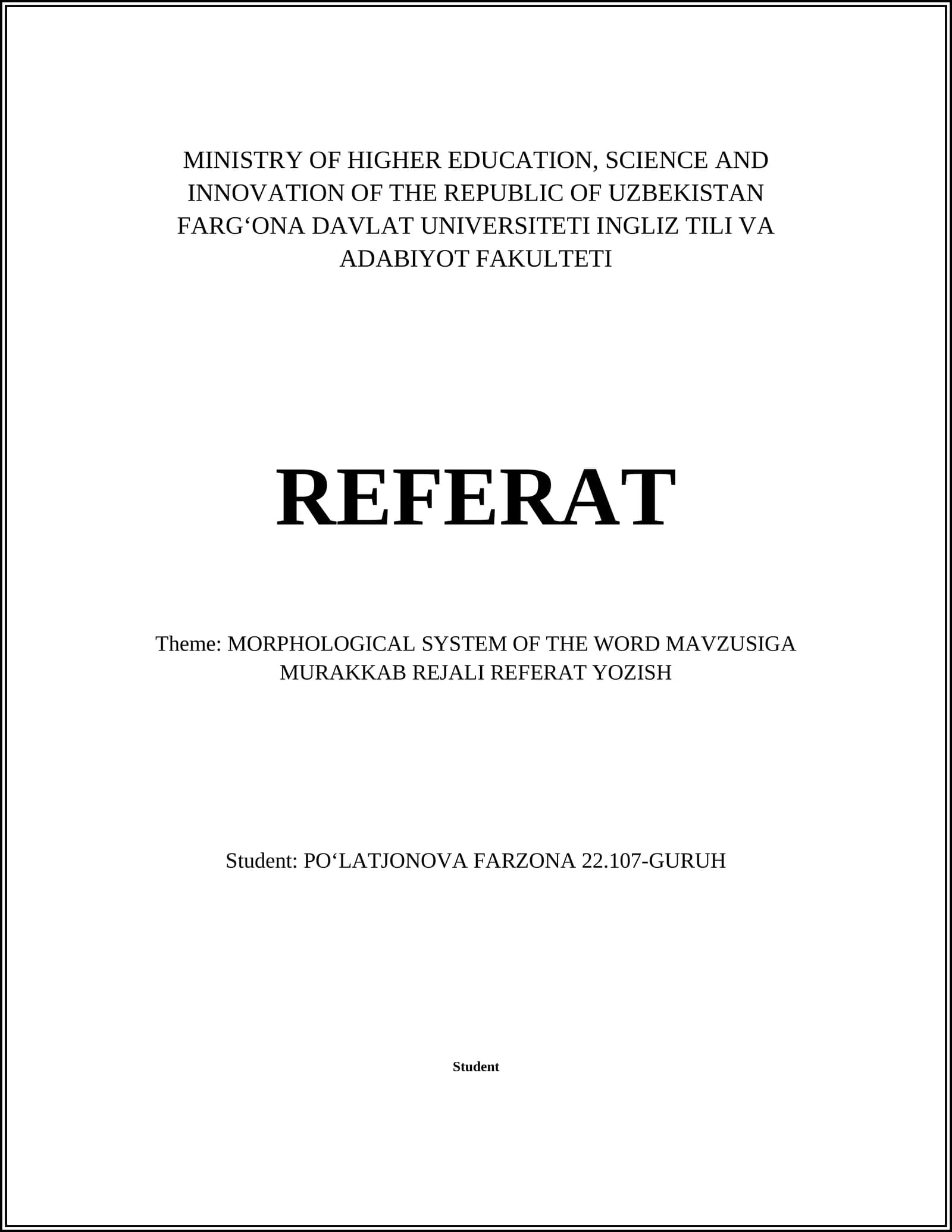 MORPHOLOGICAL SYSTEM OF THE WORD MAVZUSIGA MURAKKAB REJALI REFERAT YOZISH