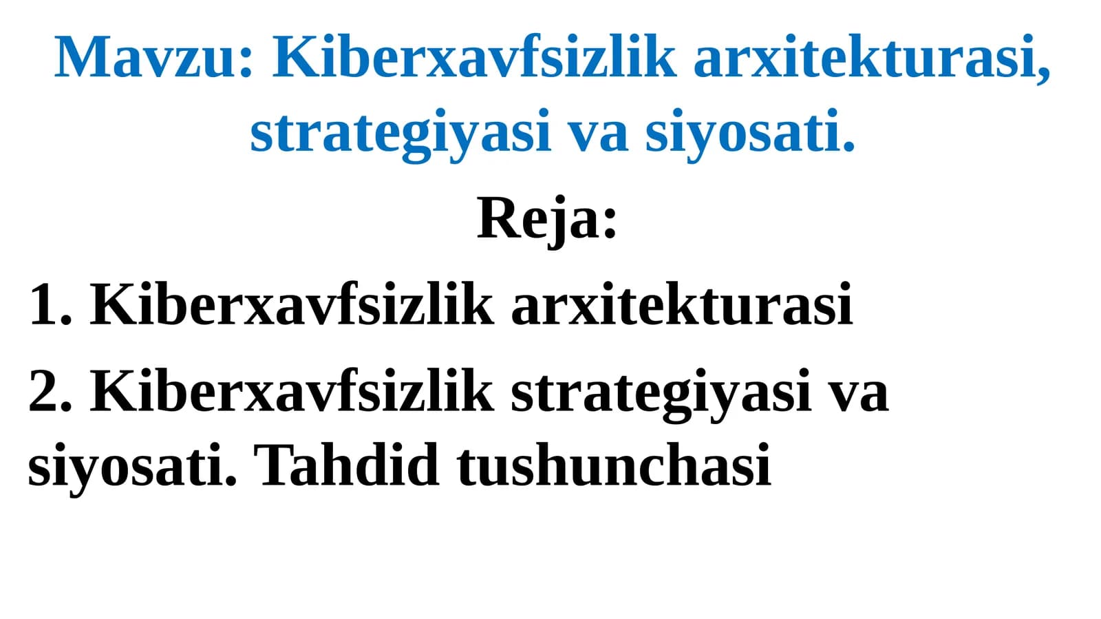 Kiberxavfsizlik arxitekturasi va strategiyasi