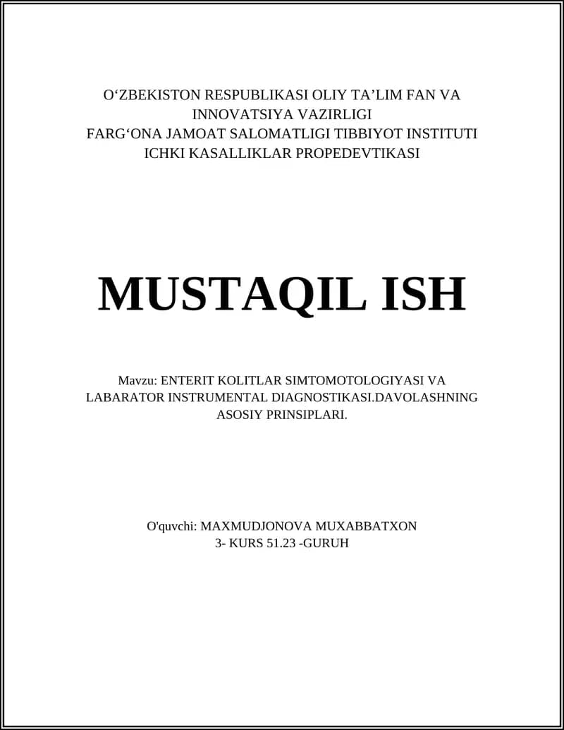 ENTERIT KOLITLAR SIMTOMOTOLOGIYASI VA LABARATOR INSTRUMENTAL DIAGNOSTIKASI.DAVOLASHNING ASOSIY PRINSIPLARI