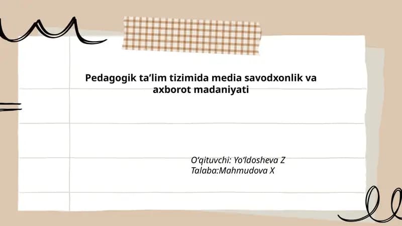 Pedagogik taʼlim tizimida media savodxonlik va axborot madaniyati