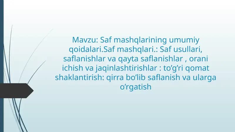 Safmashqlarining Umumiy Qoidalari