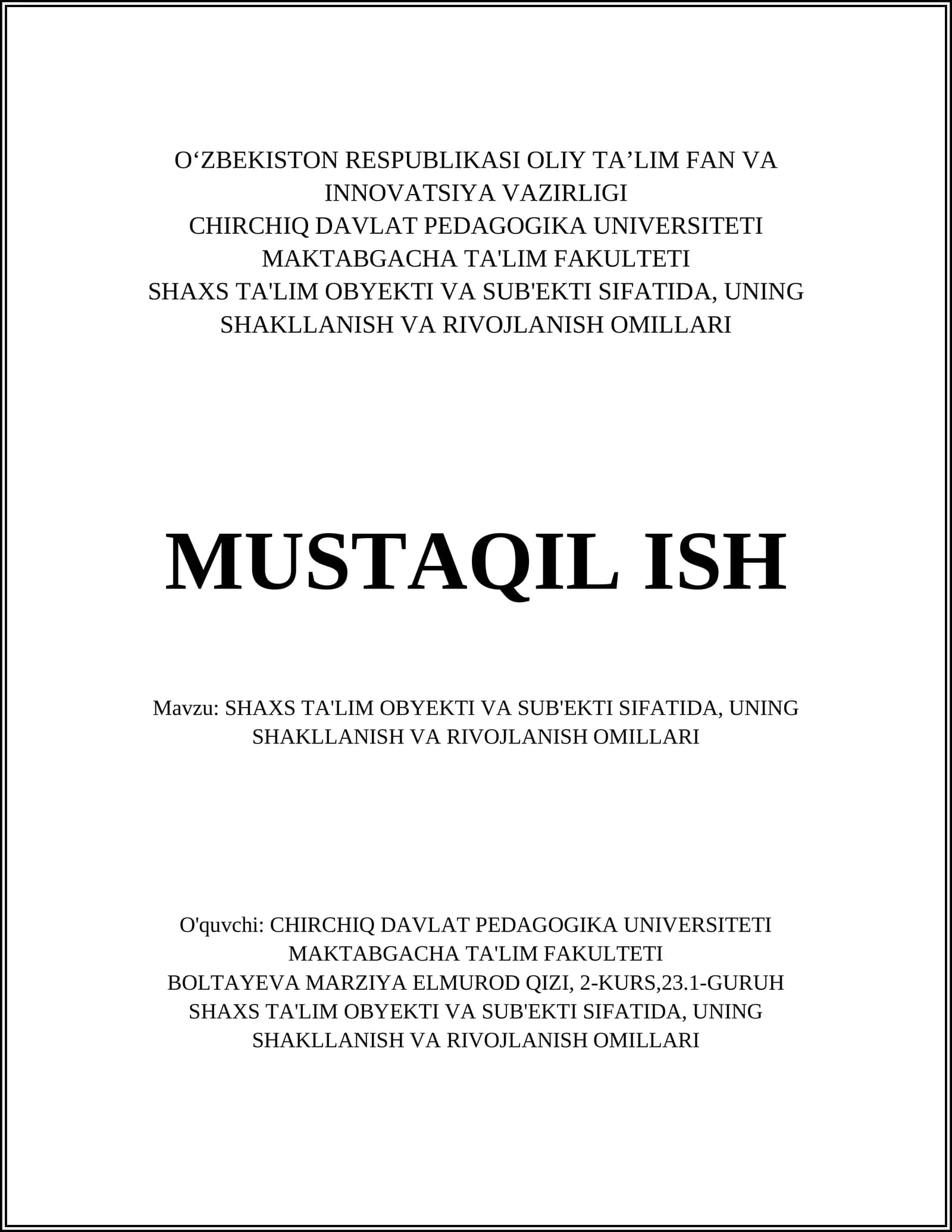 SHAXS TA'LIM OBYEKTI VA SUB'EKTI SIFATIDA, UNING SHAKLLANISH VA RIVOJLANISH OMILLARI
