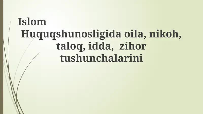 Islom Huquqshunosligi - Oila va Nikoh Asoslari