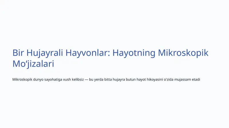 Bir Hujayrali Hayvonlar: Hayotning Mikroskopik Moʻjizalari