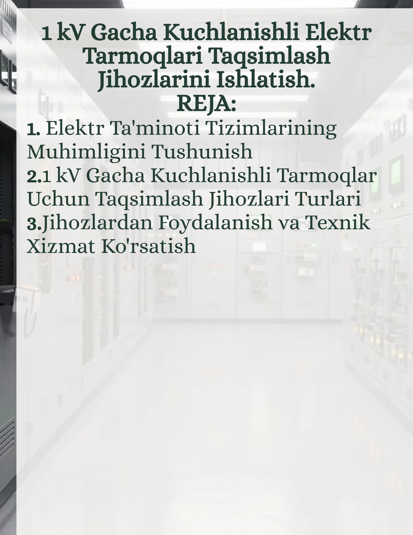 1 kV Gacha Kuchlanishli Elektr Tarmoqlari Taqsimlash Jihozlarini Ishlatish