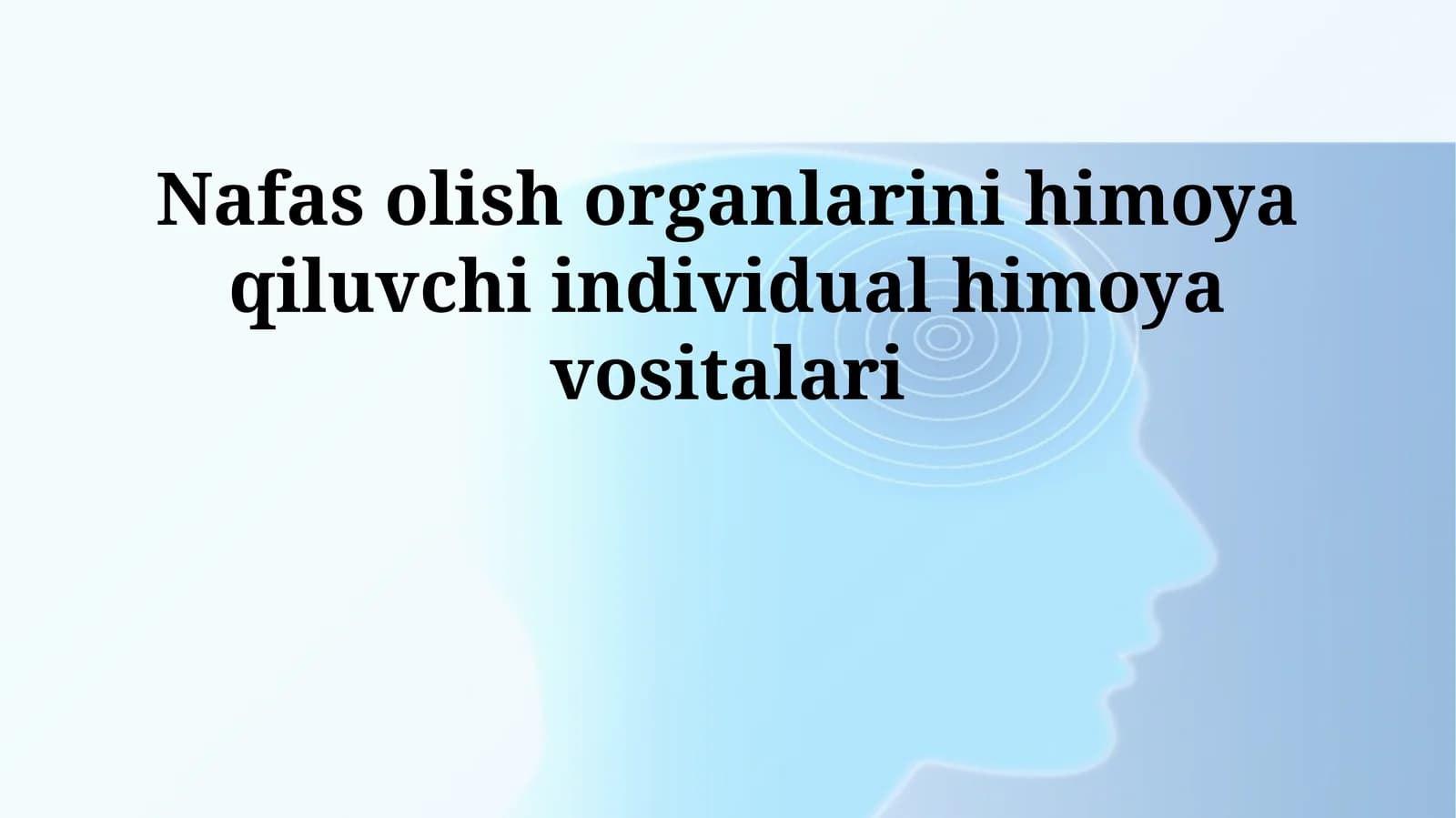 Nafas olish organlarini himoya qiluvchi individual himoya vositalari