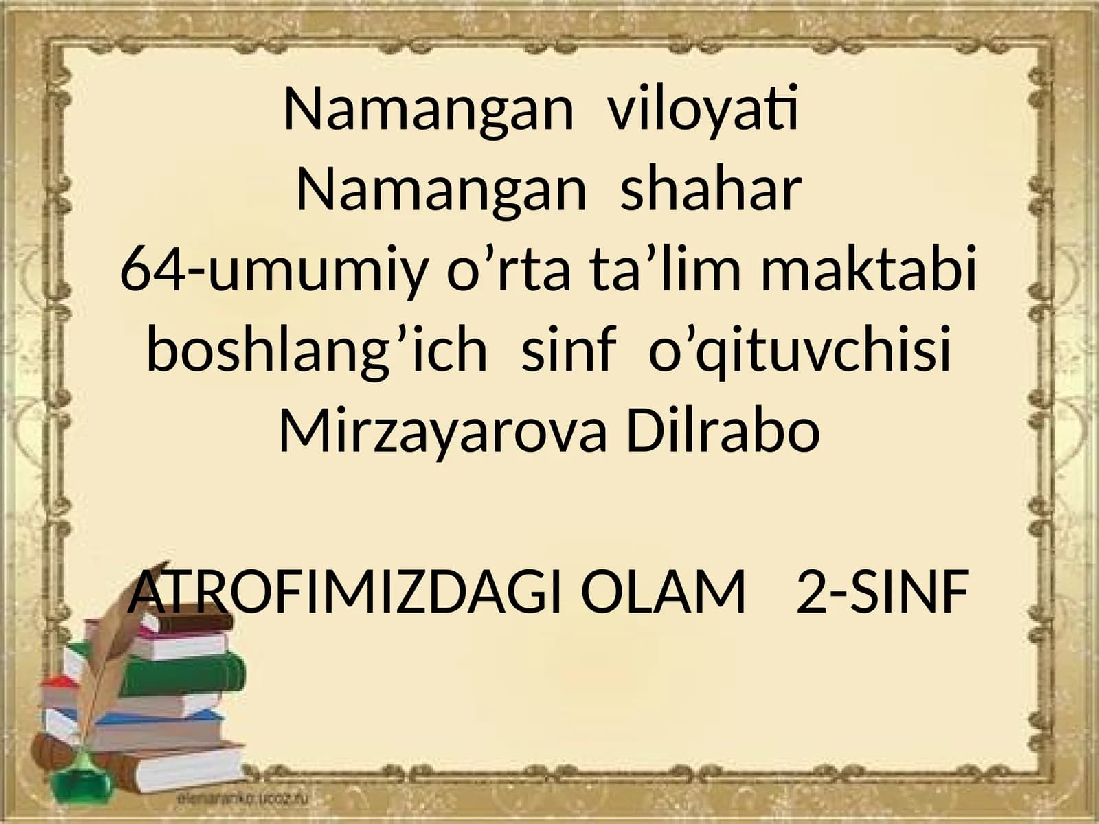 ATROFIMIZDAGI OLAM 2-SINF