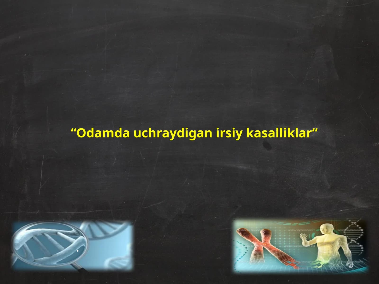 Odamda uchraydigan irsiy kasalliklar