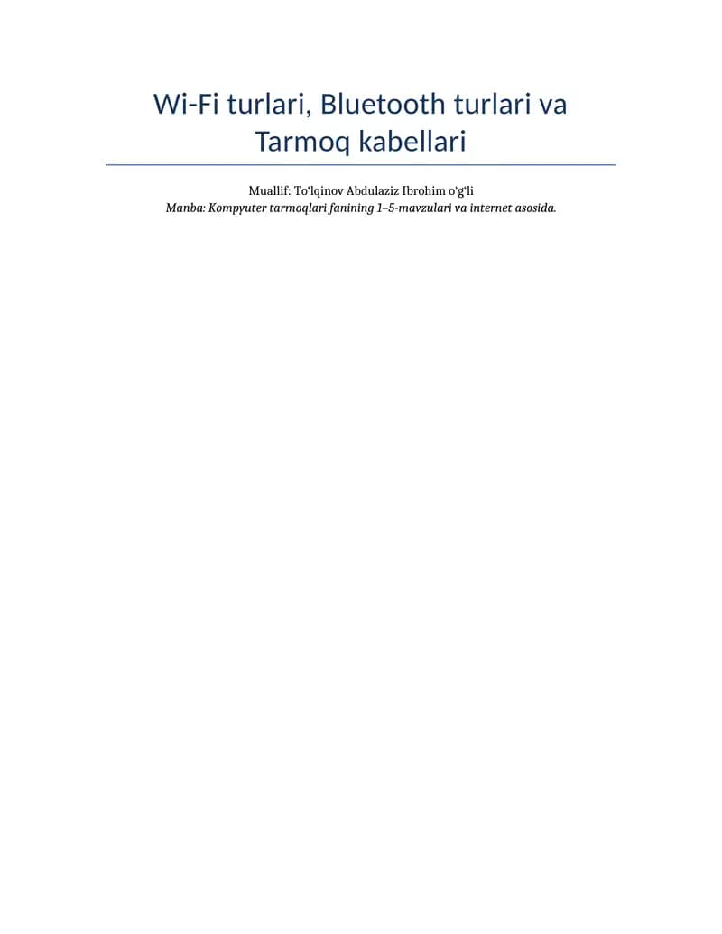 Wi-Fi turlari, Bluetooth turlari va Tarmoq kabellari