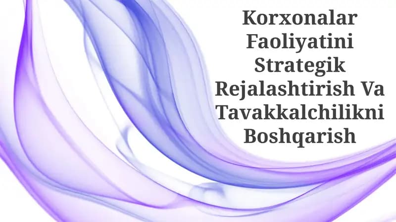 Strategik rejalashtirish va risklarni boshqarish asoslari