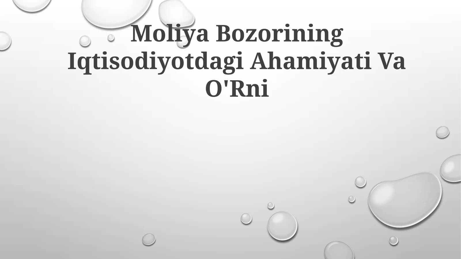 Moliya Bozorining Iqtisodiyotdagi Ahamiyati Va O'Rni