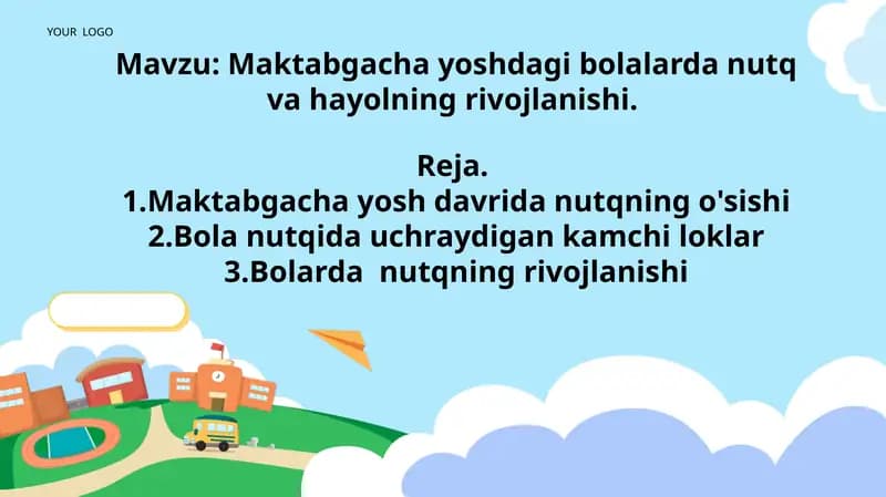 Maktabgacha yoshdagi bolalarda nutq va hayolning rivojlanishi