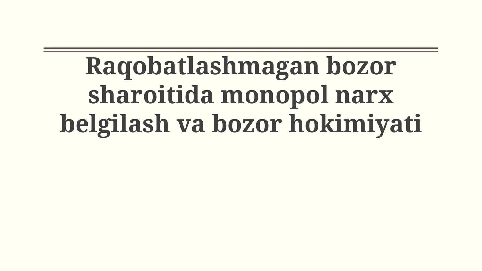 Monopoliya va Bozor Kuchi: Asosiy Tushunchalar