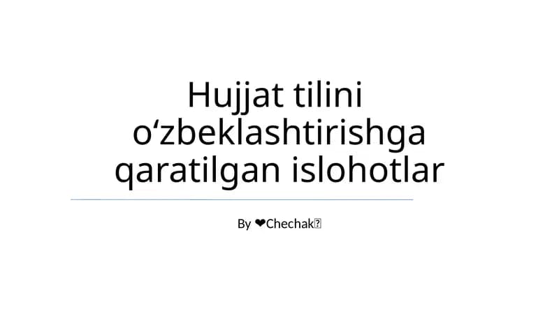 Hujjat tilini oʻzbeklashtirishga qaratilgan islohotlar