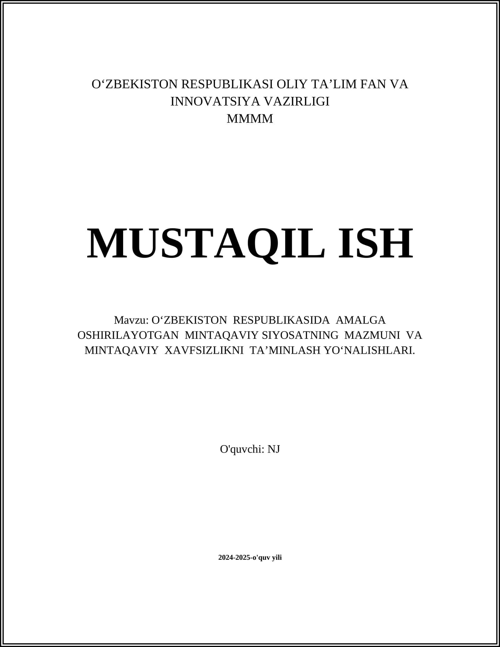 O‘ZBEKISTON RESPUBLIKASIDA AMALGA OSHIRILAYOTGAN MINTAQAVIY SIYOSATNING MAZMUNI VA MINTAQAVIY XAVFSIZLIKNI TA’MINLASH YO‘NALISHLARI