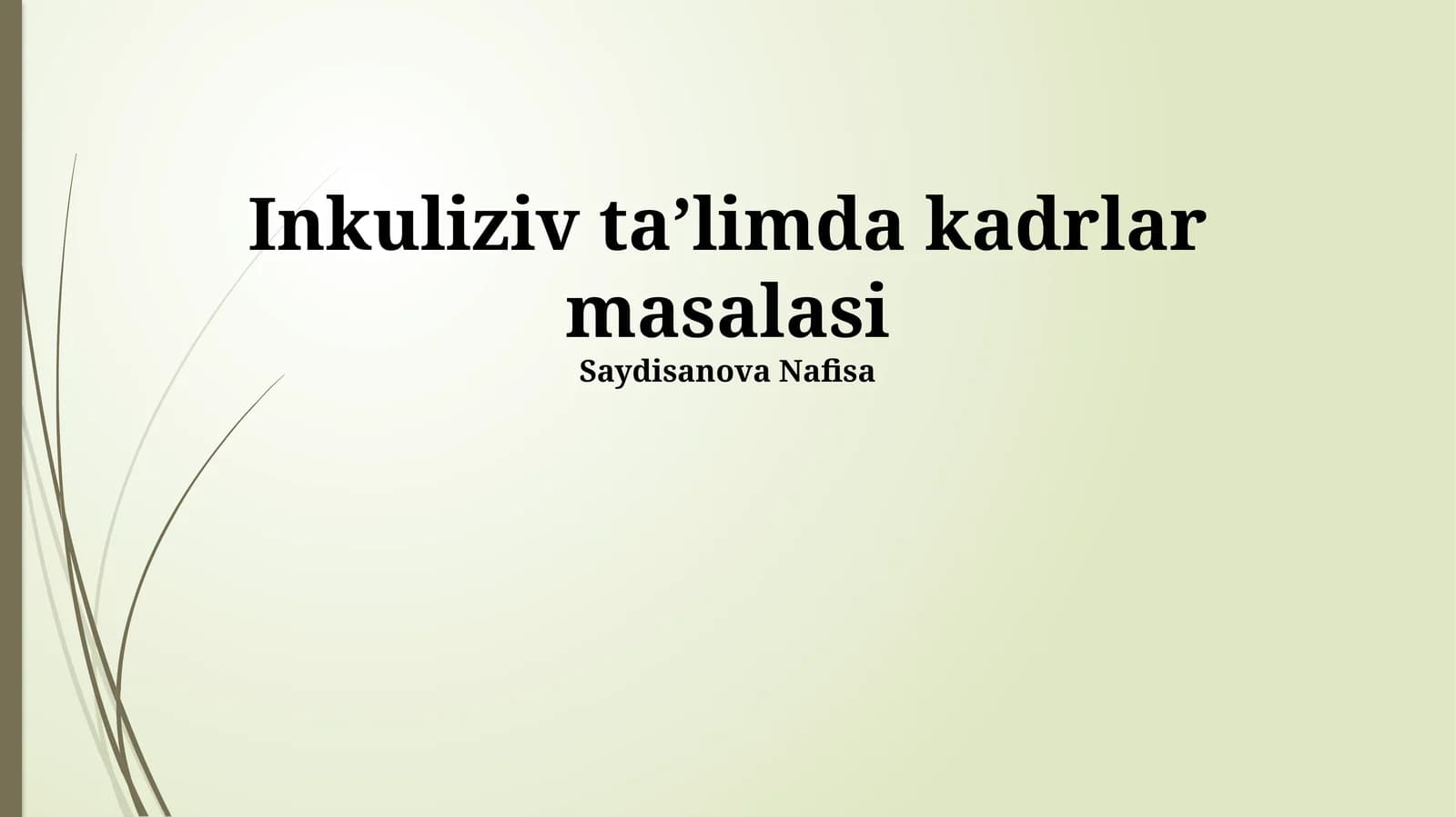 Inkuliziv taʼlimda kadrlar masalasi