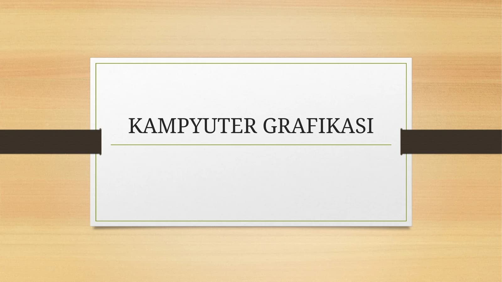 KAMPYUTER GRAFIKASI
