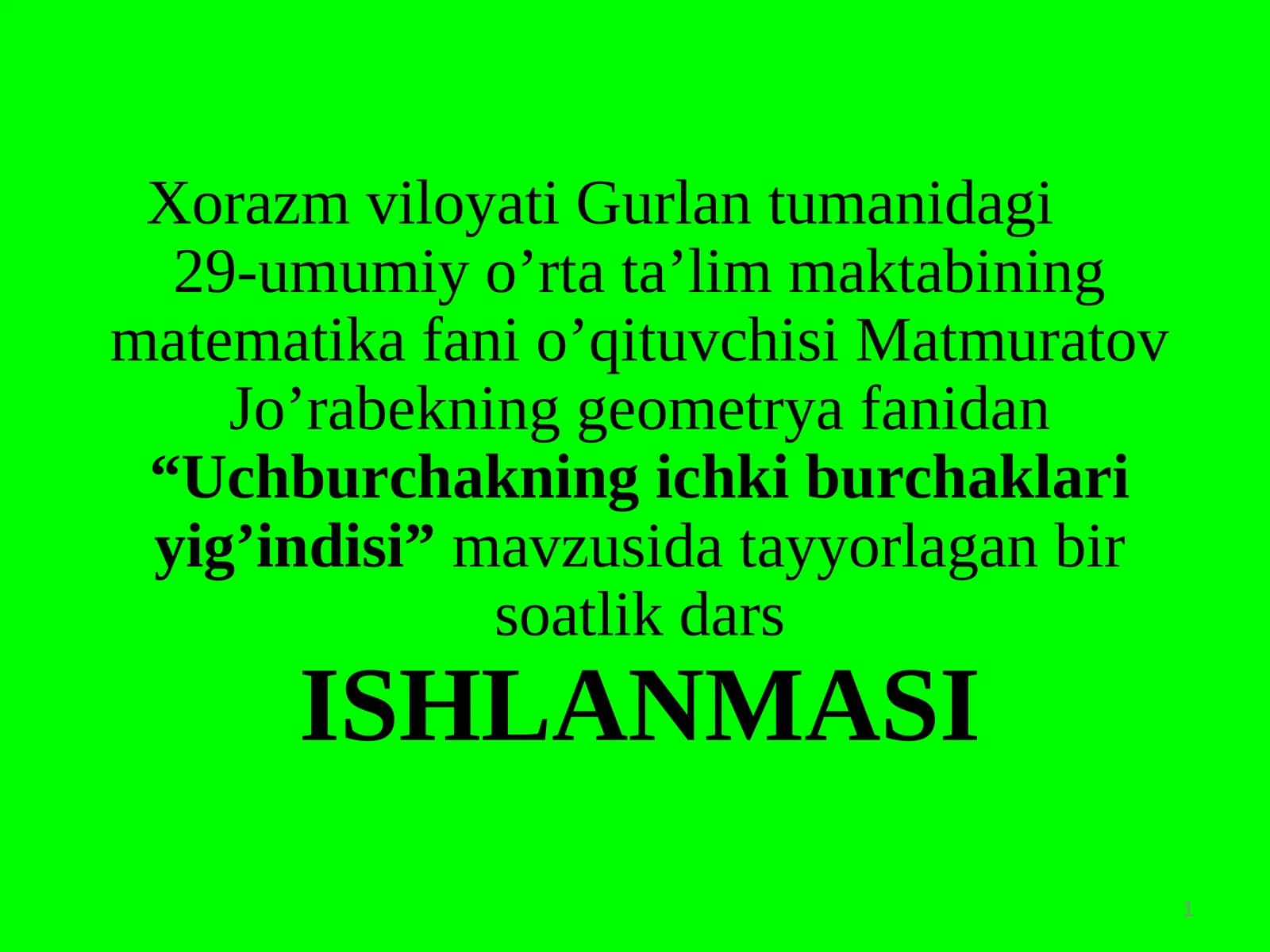 Uchburchakning ichki burchaklari yig’indisi