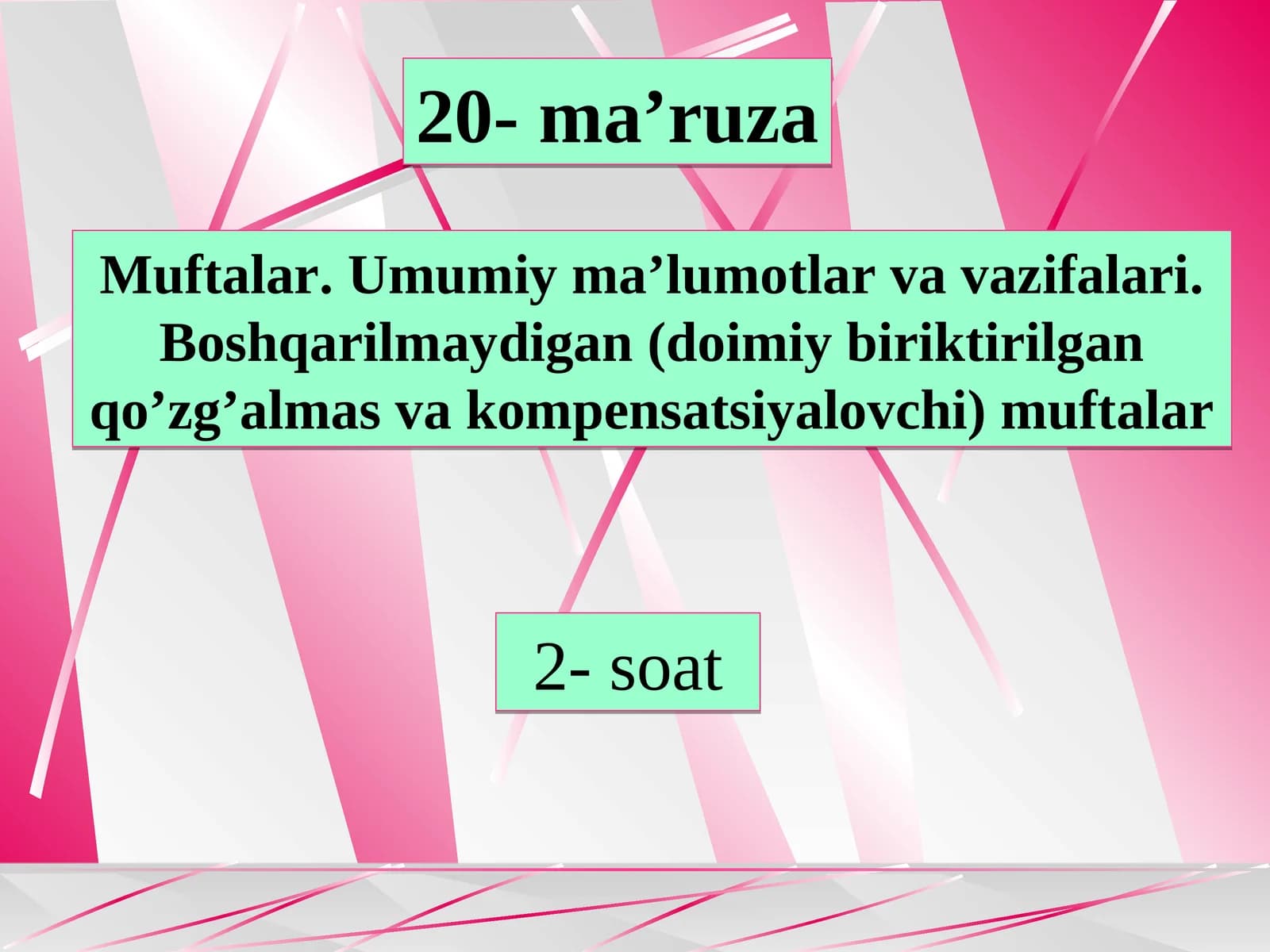 Muftalar.Umumiy ma’lumotlar va vazifalari. Boshqarilmay­digan (doimiy biriktirilgan qo’zg’almas va kompensatsiyalovchi) muftalar