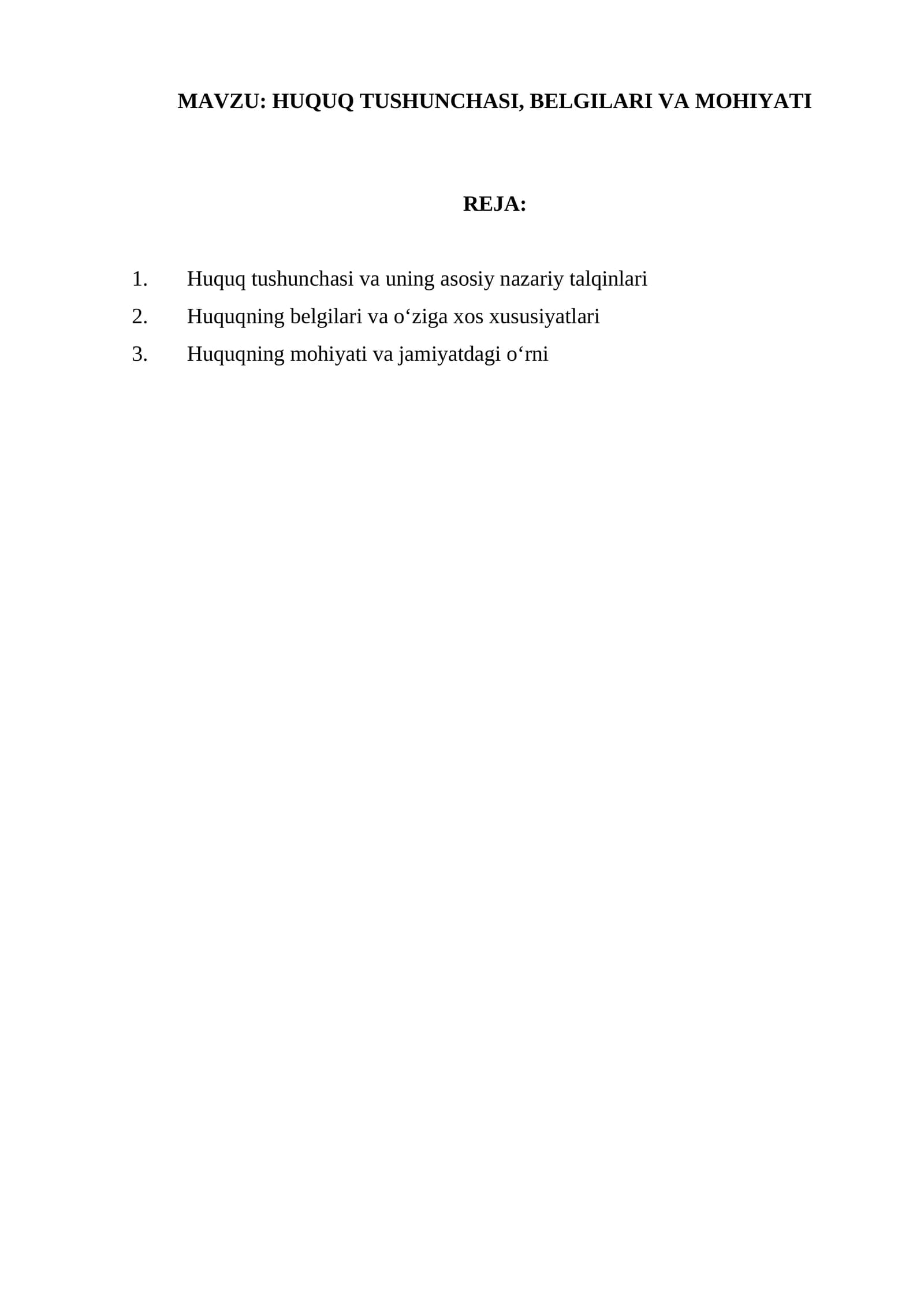 HUQUQ TUSHUNCHASI, BELGILARI VA MOHIYATI