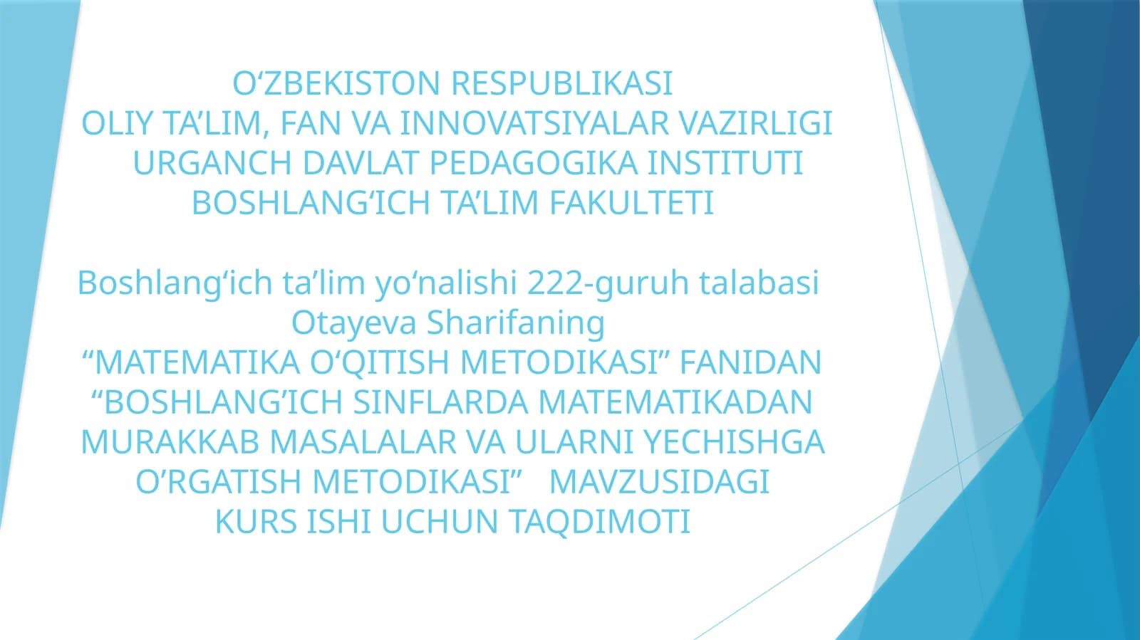 BOSHLANG’ICH SINFLARDA MATEMATIKADAN MURAKKAB MASALALAR VA ULARNI YECHISHGA O’RGATISH METODIKASI
