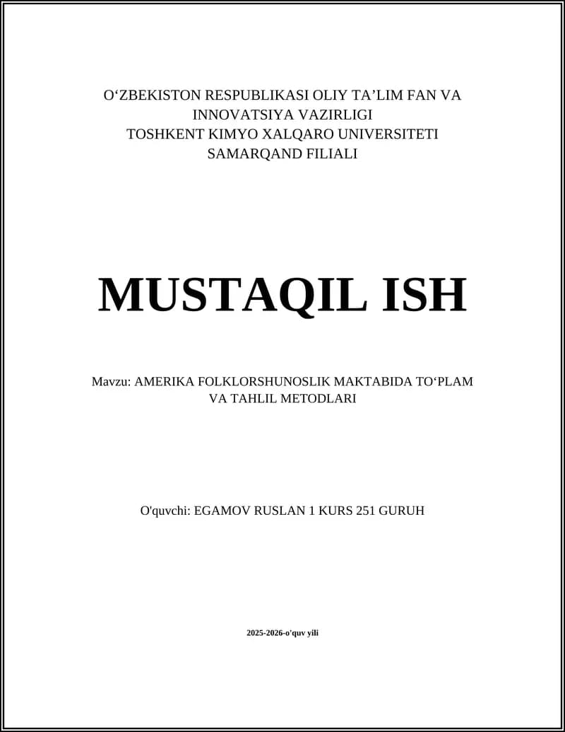 AMERIKA FOLKLORSHUNOSLIK MAKTABIDA TOʻPLAM VA TAHLIL METODLARI