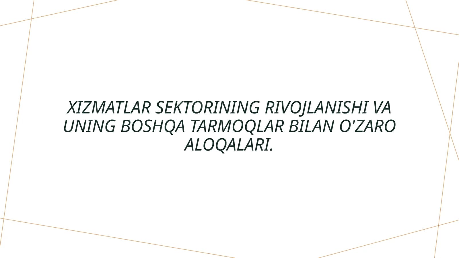 Xizmatlar sektorining rivojlanishi