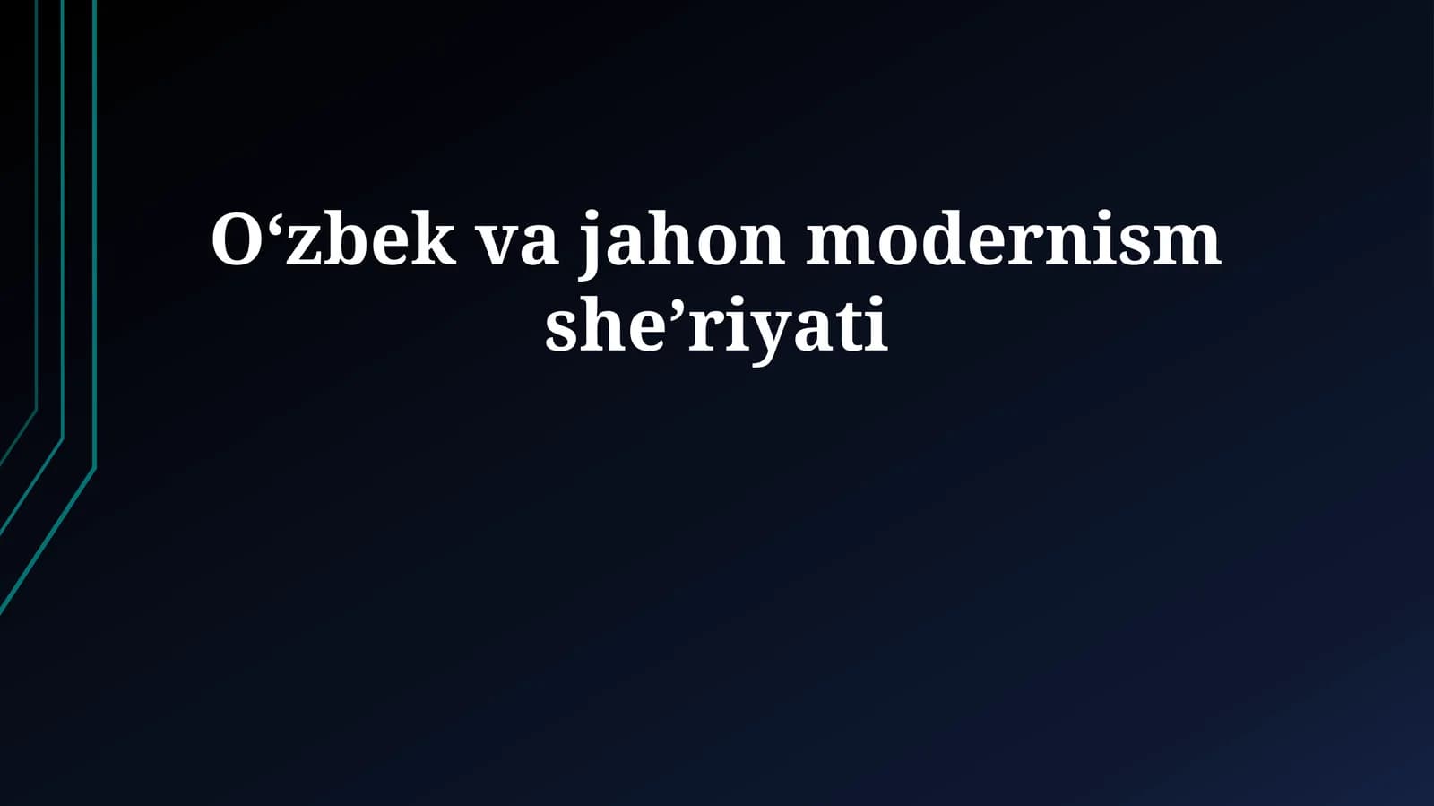 O‘zbek va jahon modernism she’riyati
