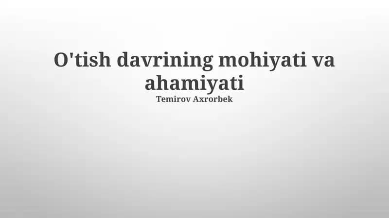 O'tish davrining mohiyati va ahamiyati