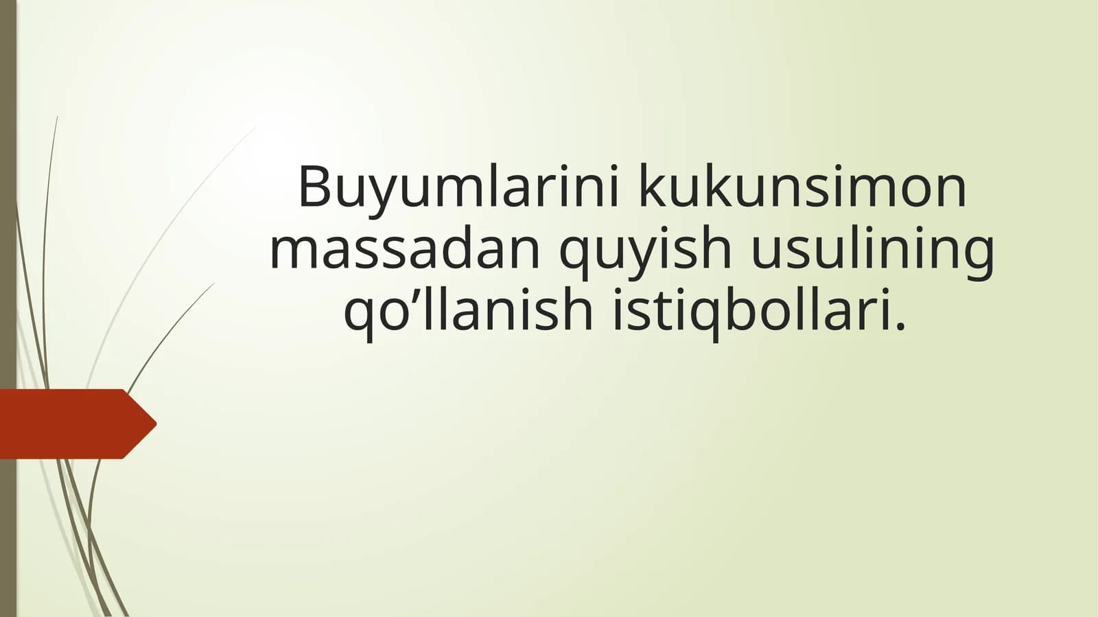 Kukunsimon Massadan Quyish Usullari