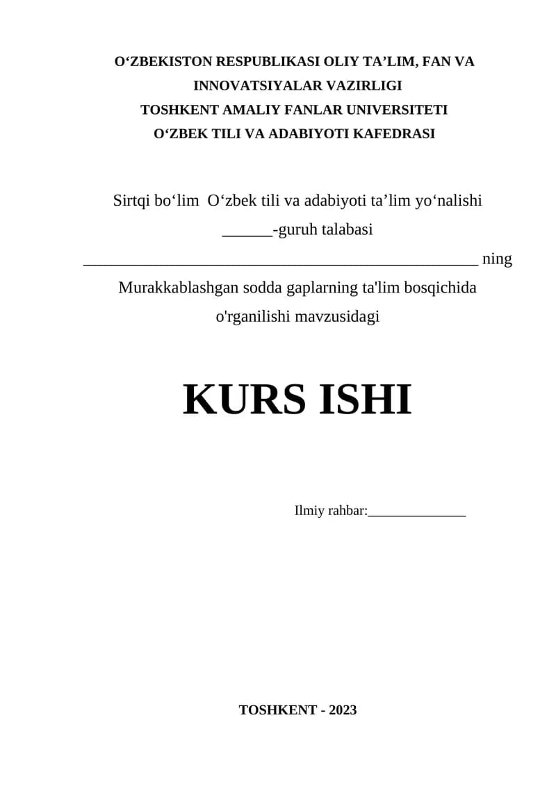 Murakkablashgan sodda gaplarning ta'lim bosqichida o'rganilishi KURS ISHI