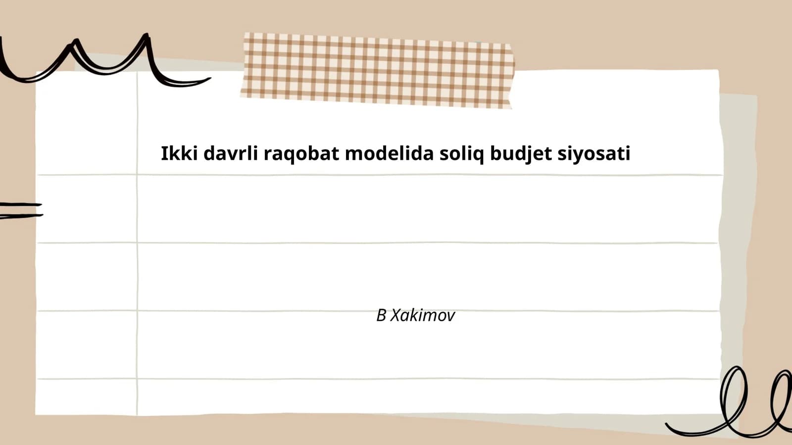 Ikki davrli raqobat modelida soliq budjet siyosati